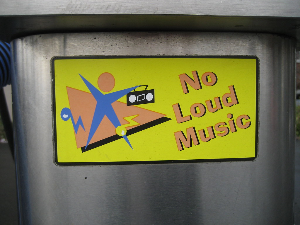 No Loud Music!!! Flickr Photo Sharing!