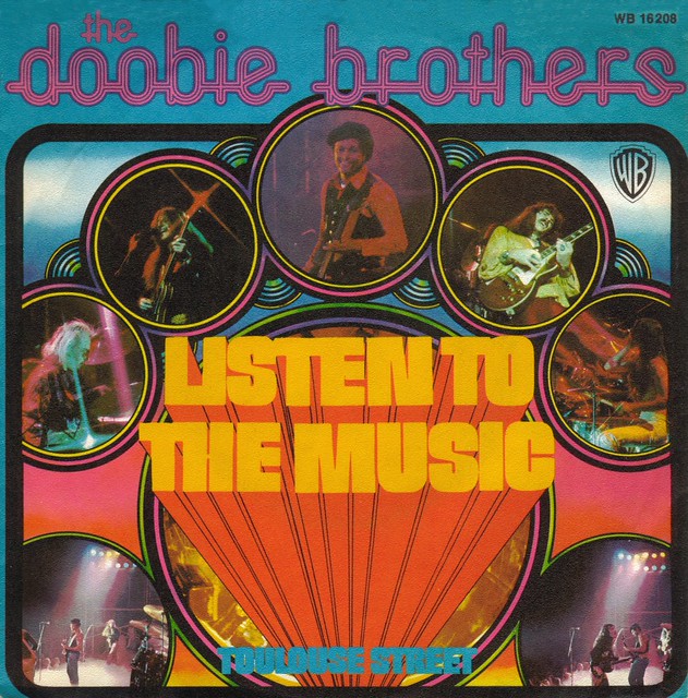 Doobie Brothers Listen To The Music 1972 Flickr Photo Sharing!