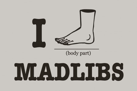 I foot madlibs