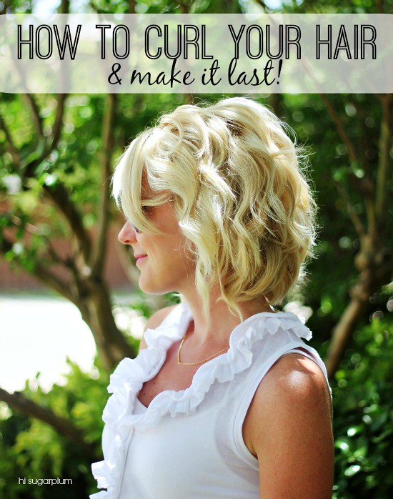 How to Curl Your Hair & Make It Last Hi Sugarplum! Bloglovin’