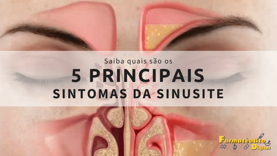 Saiba quais são os 5 principais sintomas da sinusite Dicas de Saúde