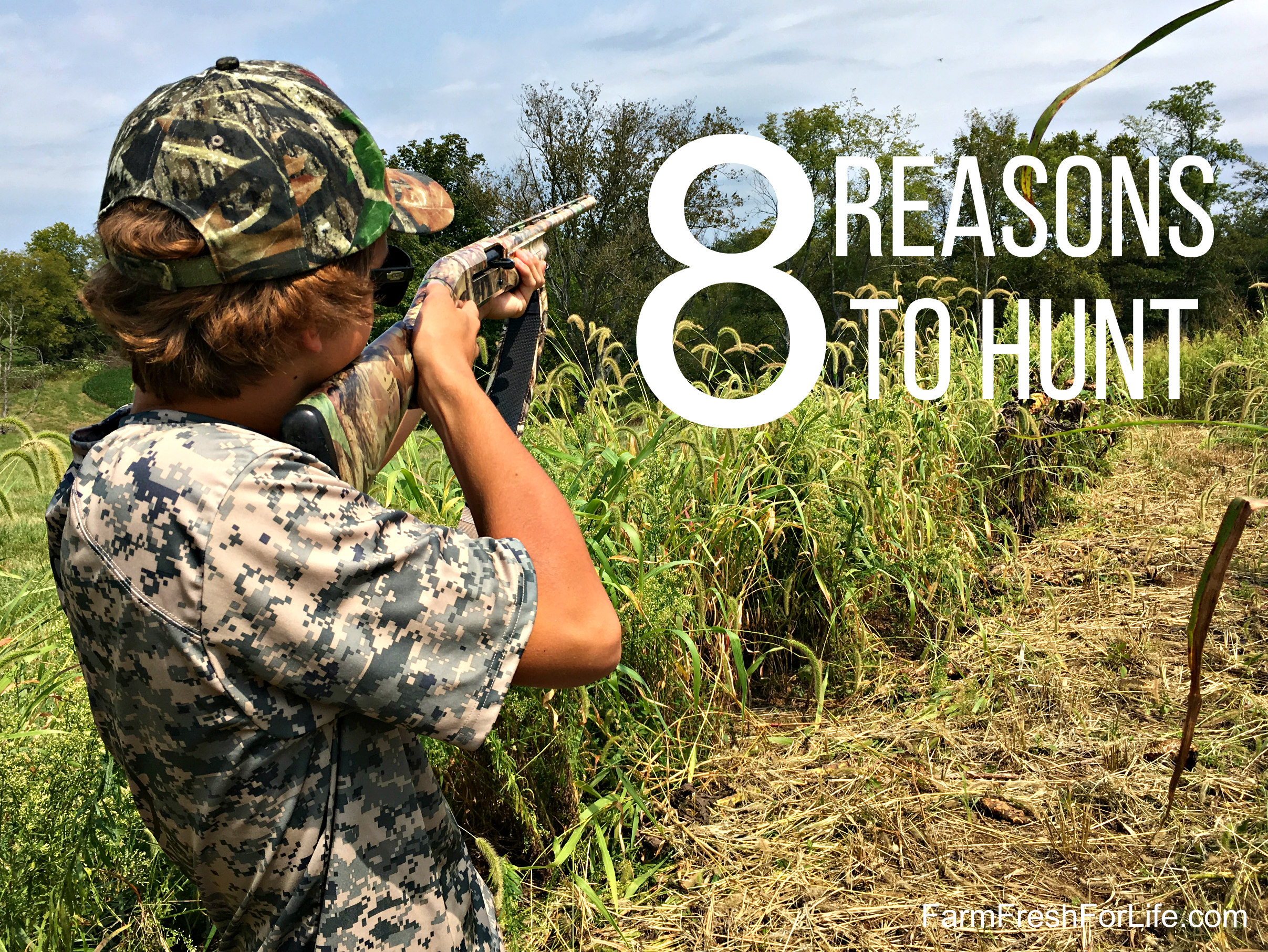 8 Reasons Why You (or Your Spouse) Should Know How to Hunt Farm Fresh