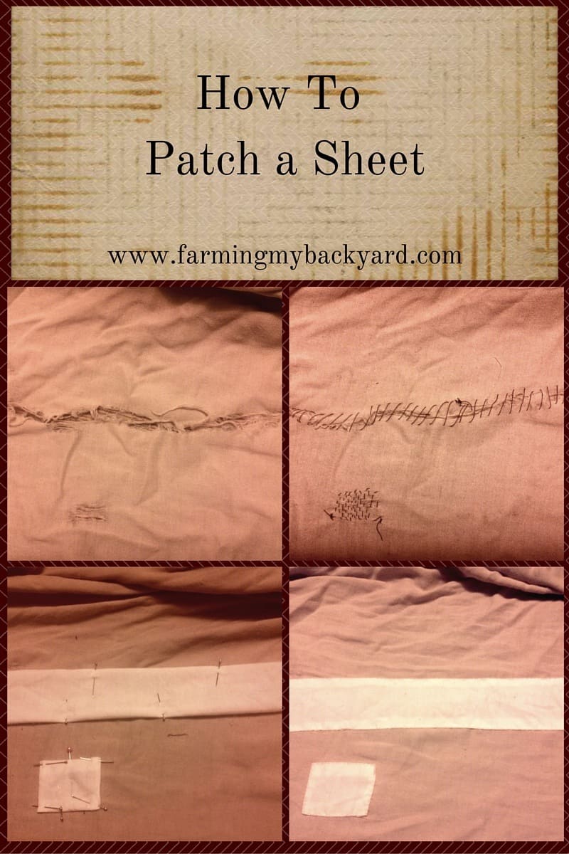 How to Mend a Sheet Farming My Backyard