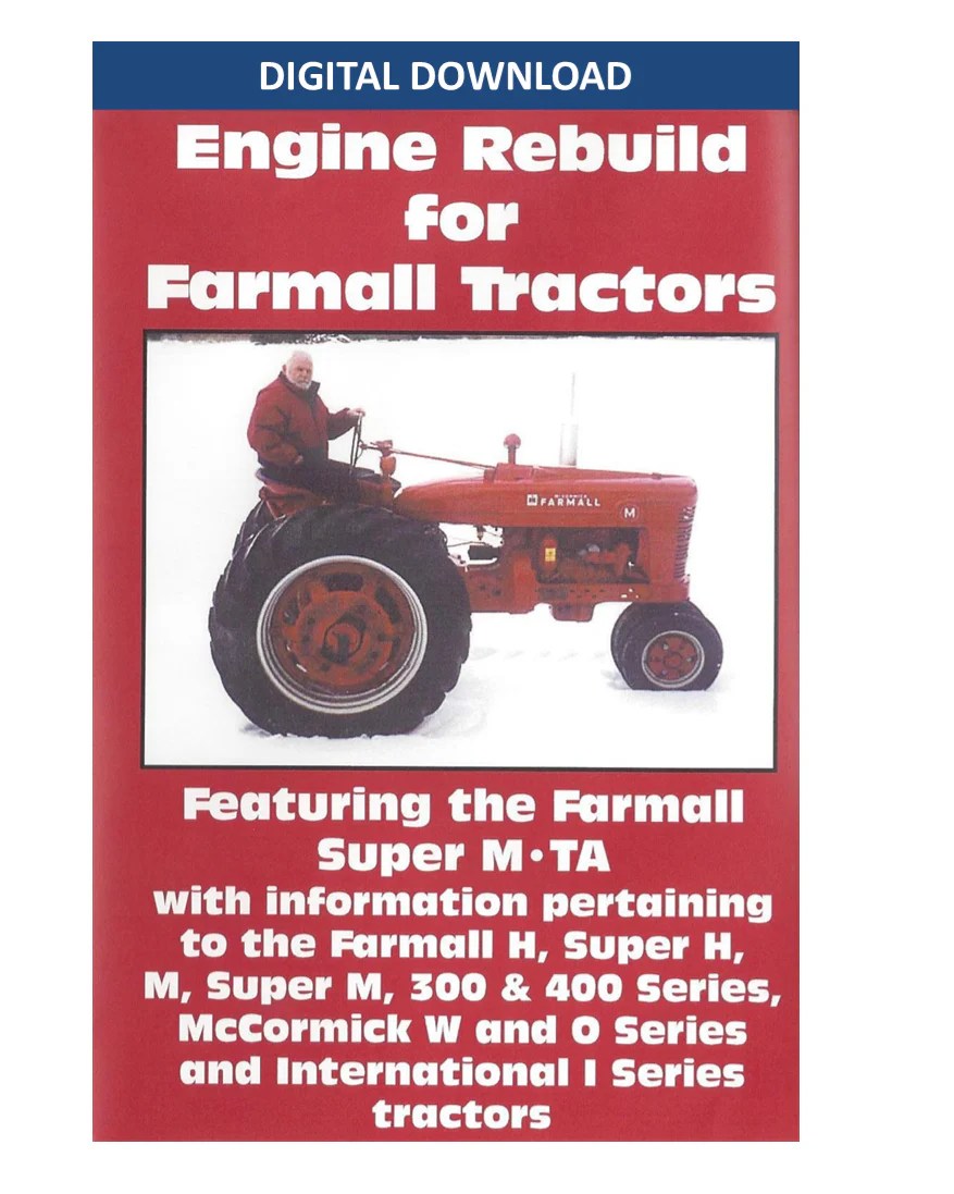 Farmall M, H, Super M, Super H Engine Rebuild, Digital Download J&D