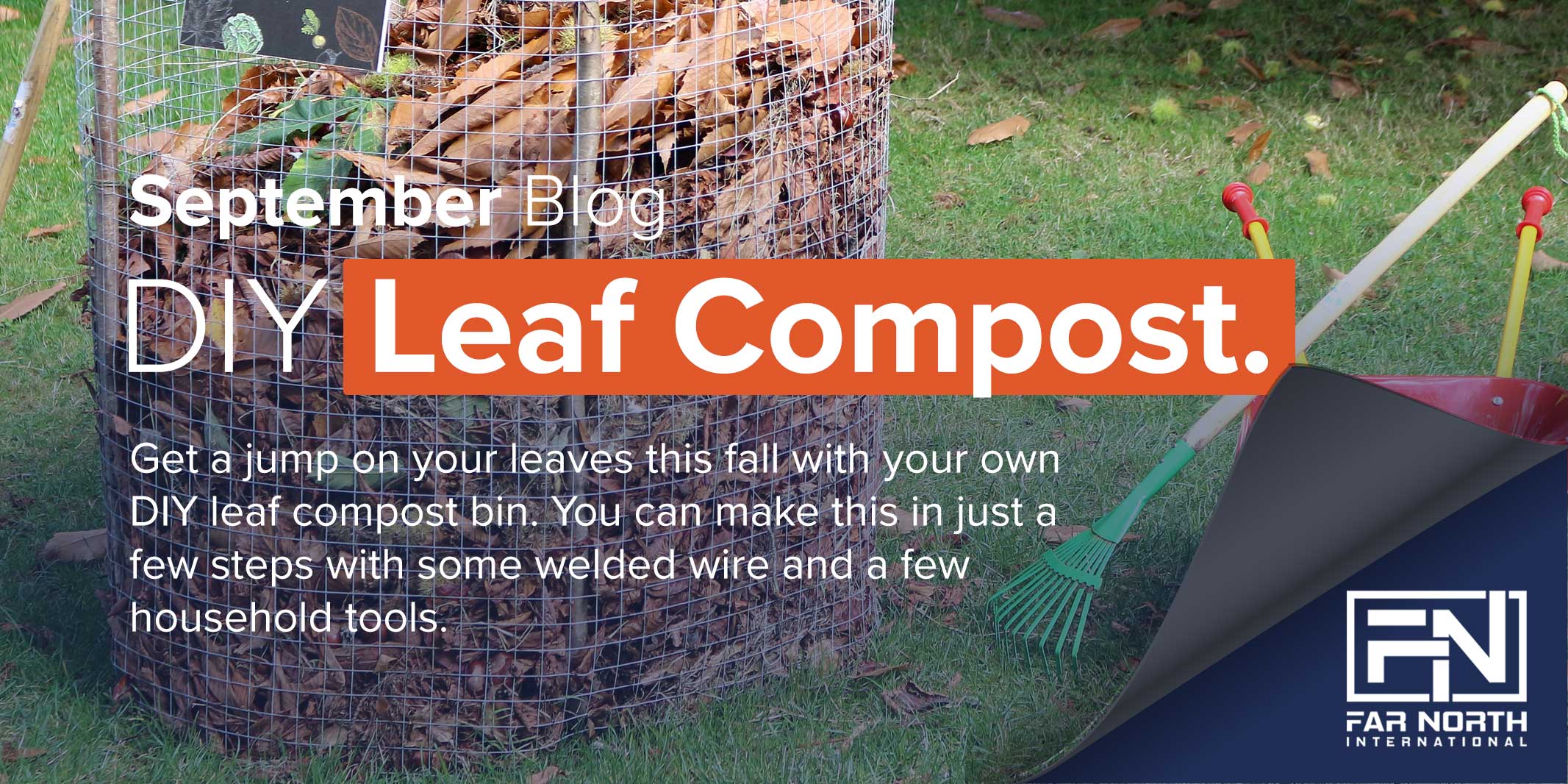 Create Your Own DIY Leaf Compost Bin Using Welded Wire Far North