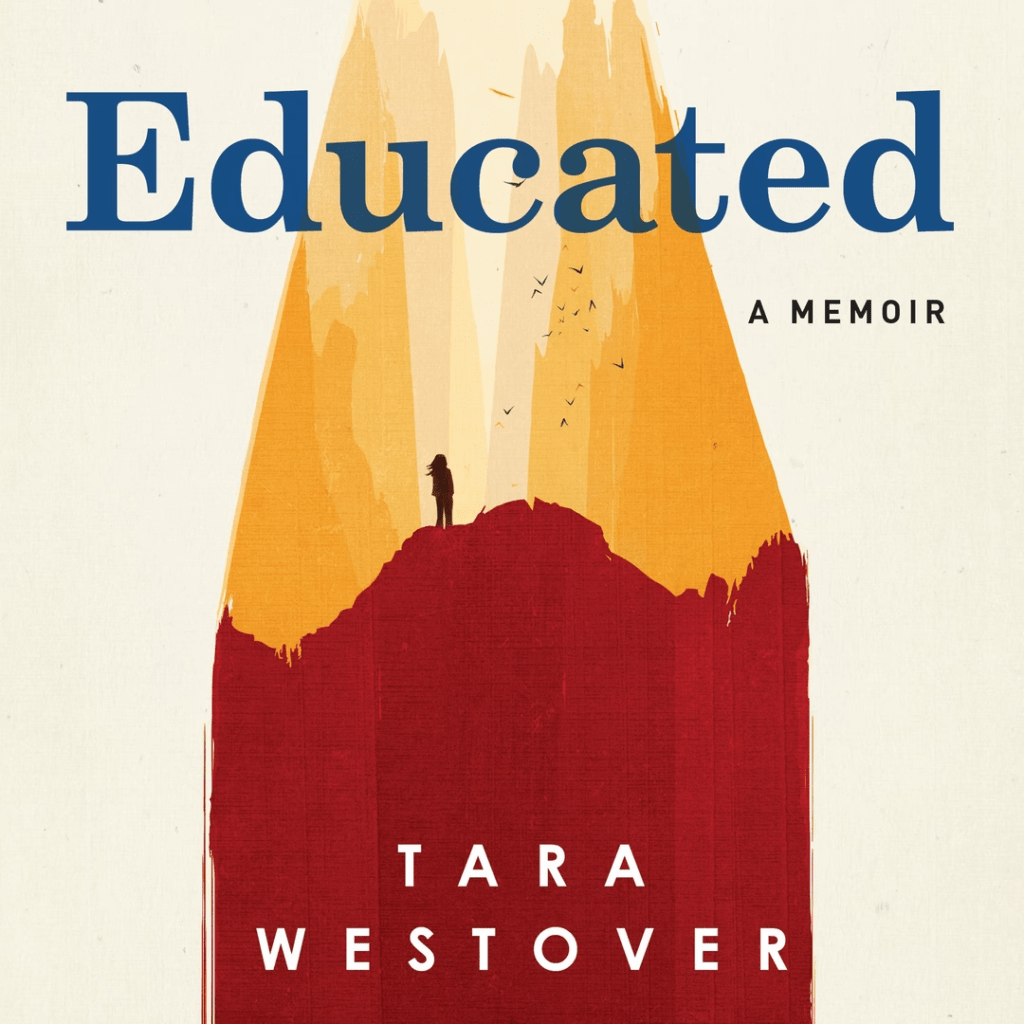 Book Review Educated by Dr. Tara Westover The Farnoudian Chronicles