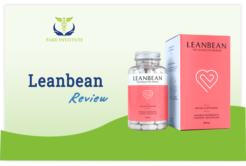 Leanbean Review Does It Help with Weight Loss Farr Institute Farr
