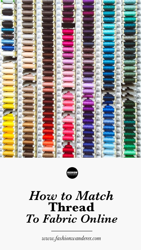 How to Match Thread to Fabric Online Best Way Fashion Wanderer