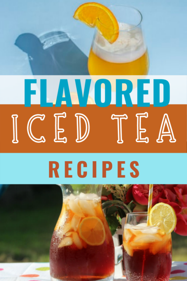 20 Refreshing Flavored Iced Tea Recipes » Fast and Fun Meals