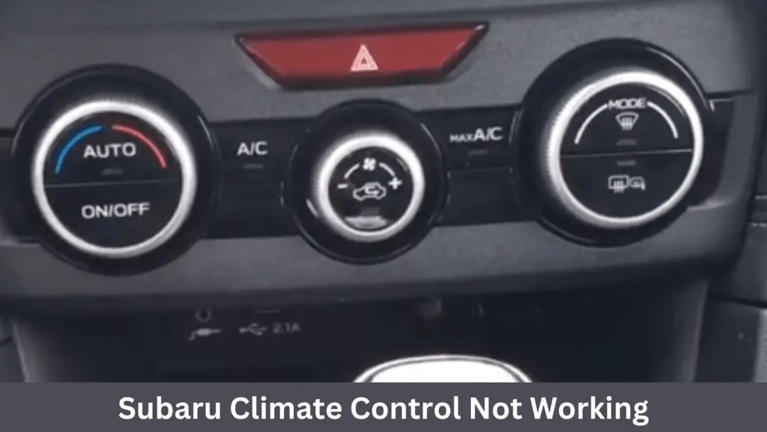 Subaru Climate Control Not Working 3 Possible ways to Fix It! FAST Driving And Racing Fast
