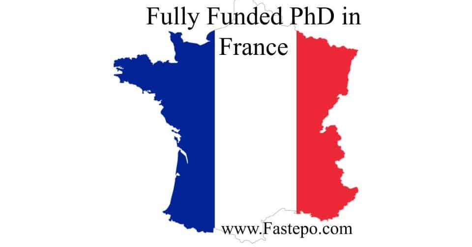 PhD positions and scholarships in France Fastepo