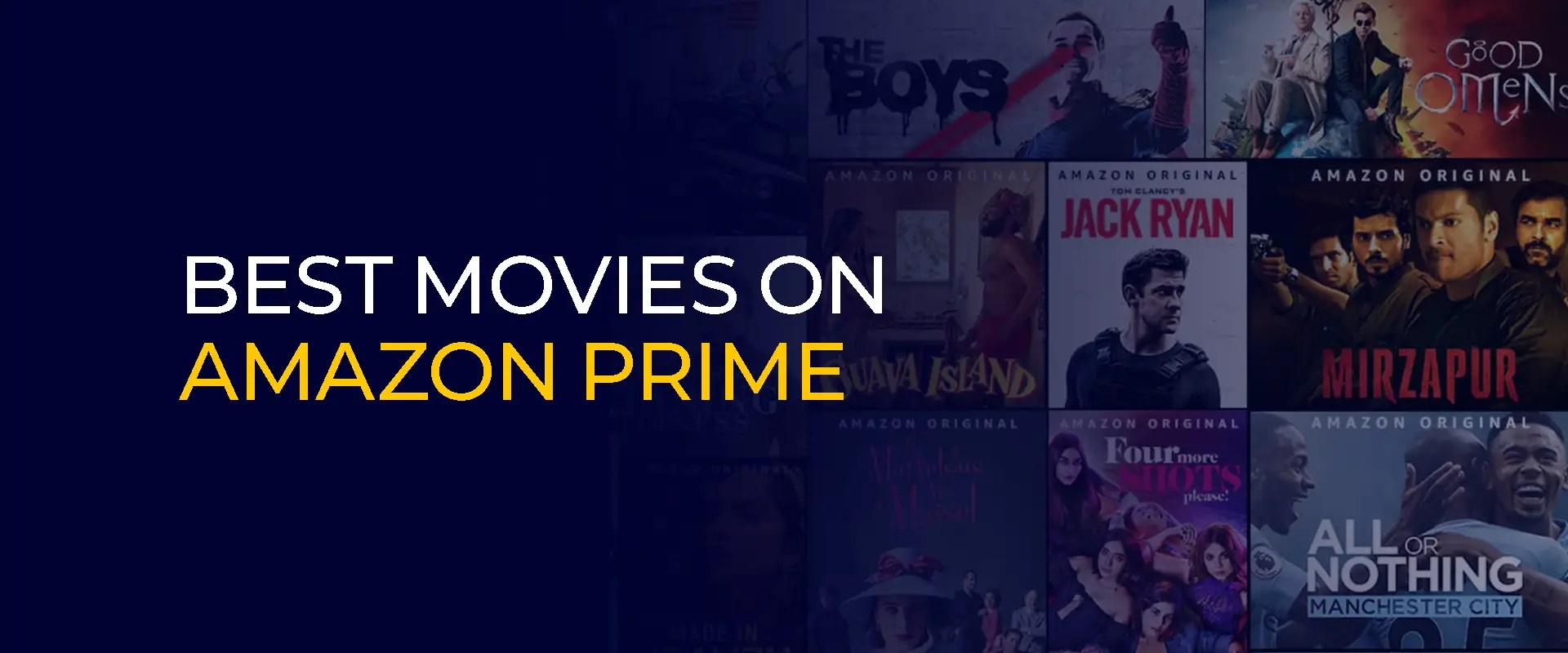 The Best Movies On Amazon Prime In the USA Right Now