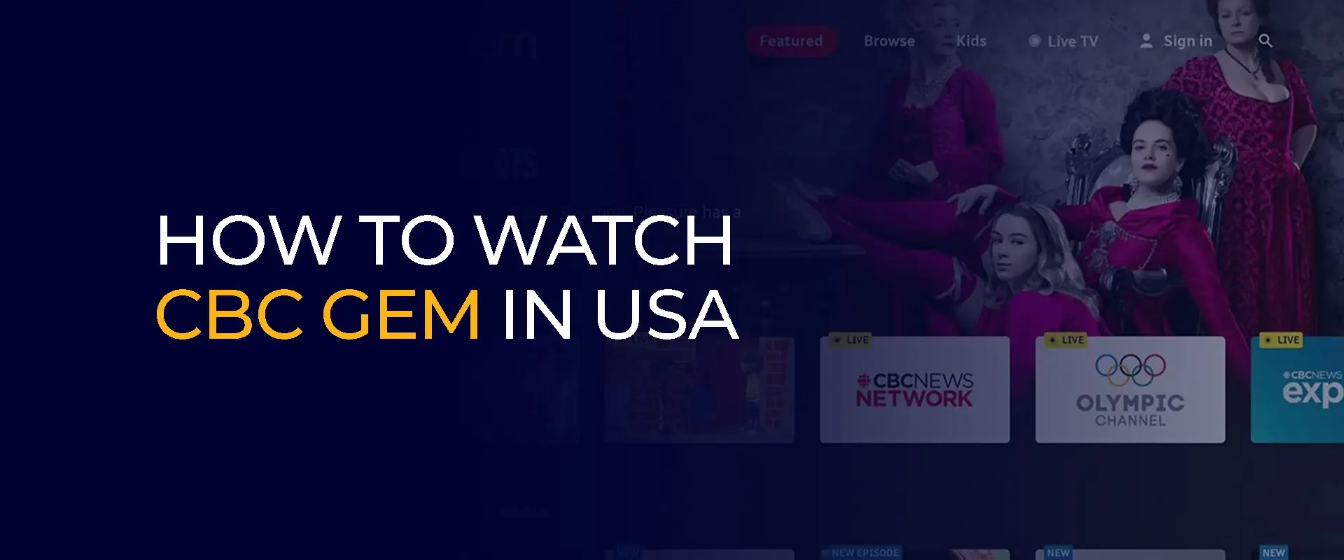 Cómo ver CBC Gem en EE. UU. FastestVPN Guía 2024