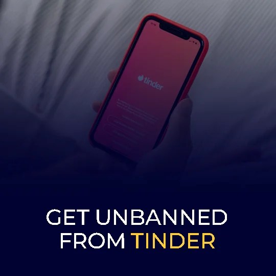 How to Get Unbanned From Tinder Simple Tips to Restore