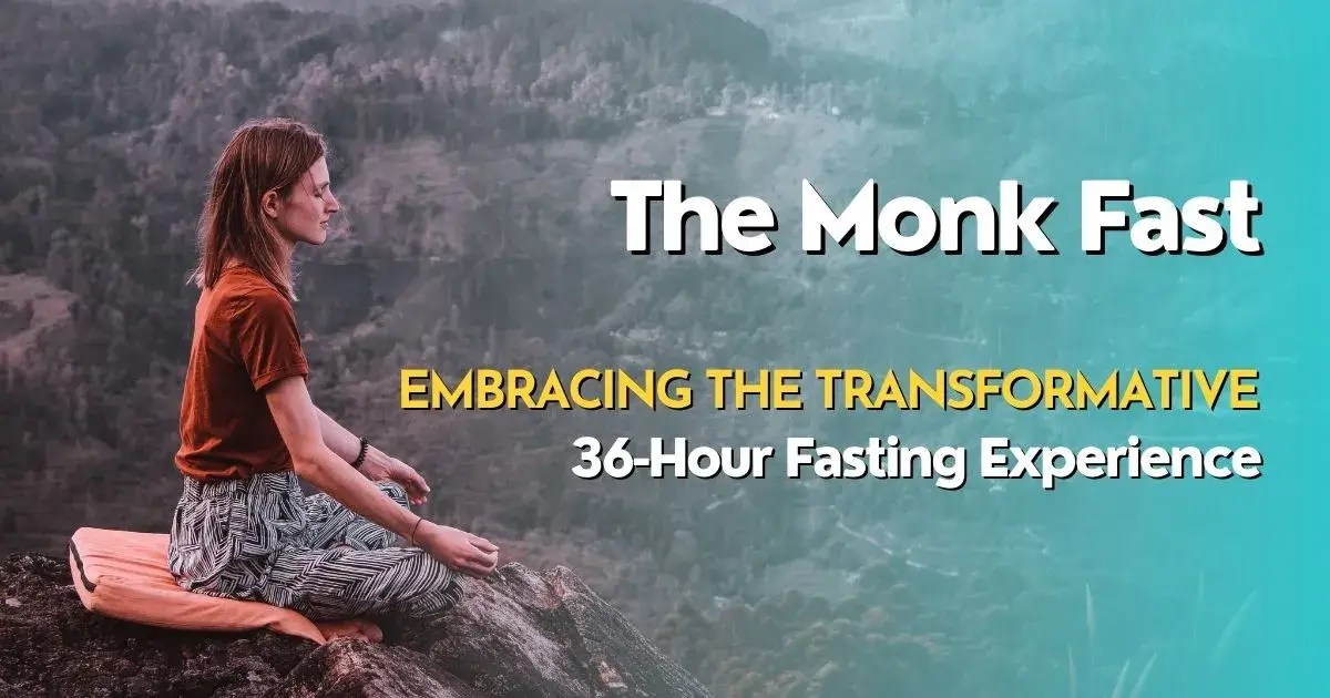 The Monk Fast 36 Hours To Reset Your Body (But Read This First