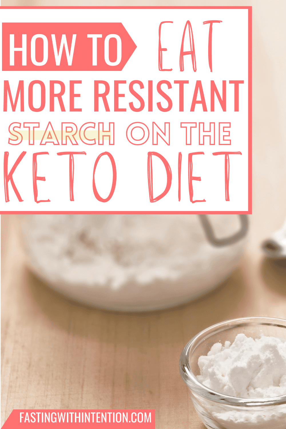 Sources of Resistant Starch You Can Have on the Keto Diet