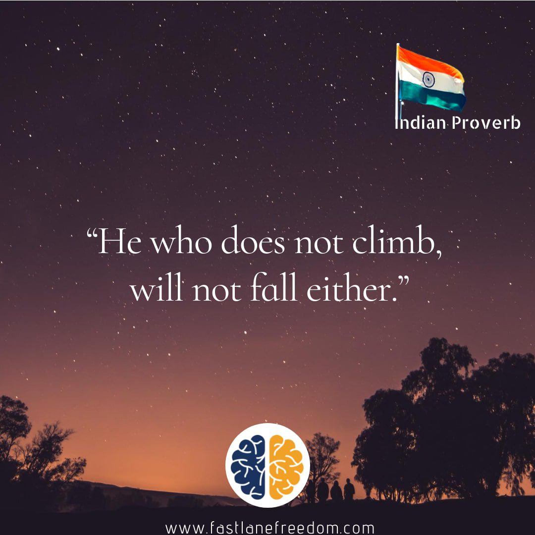 11 Best Indian Proverbs, Quotes, and Sayings Fastlane Freedom