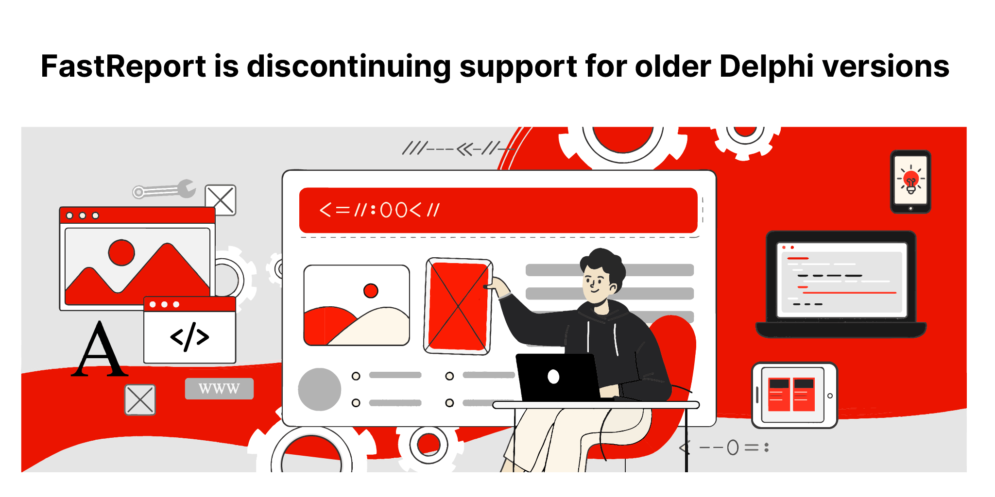 FastReport is discontinuing support for older Delphi versions Fast(03)