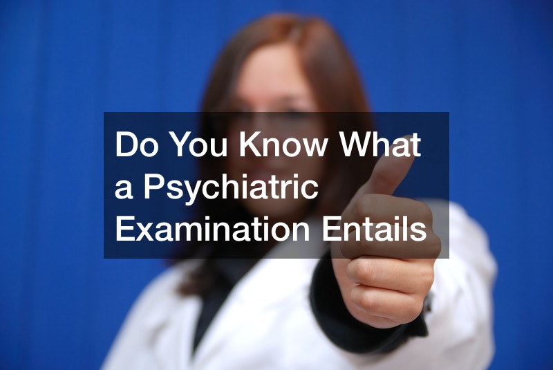 Do You Know What a Psychiatric Examination Entails FATA Online