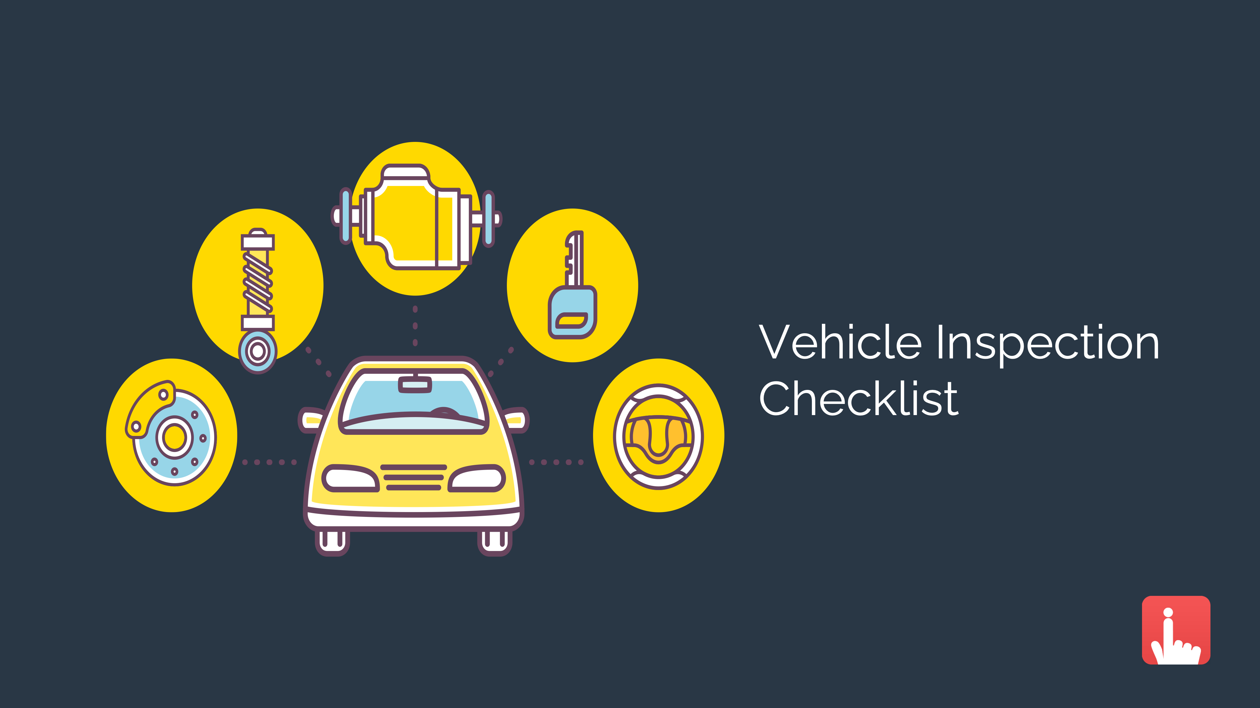 Vehicle Inspection Checklist SEE creators of FAT FINGER