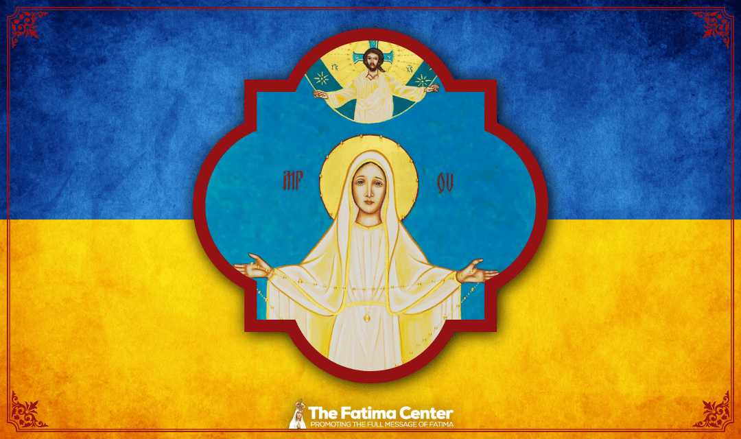 A Landmark Fatima Breakthrough Ukrainian Call for