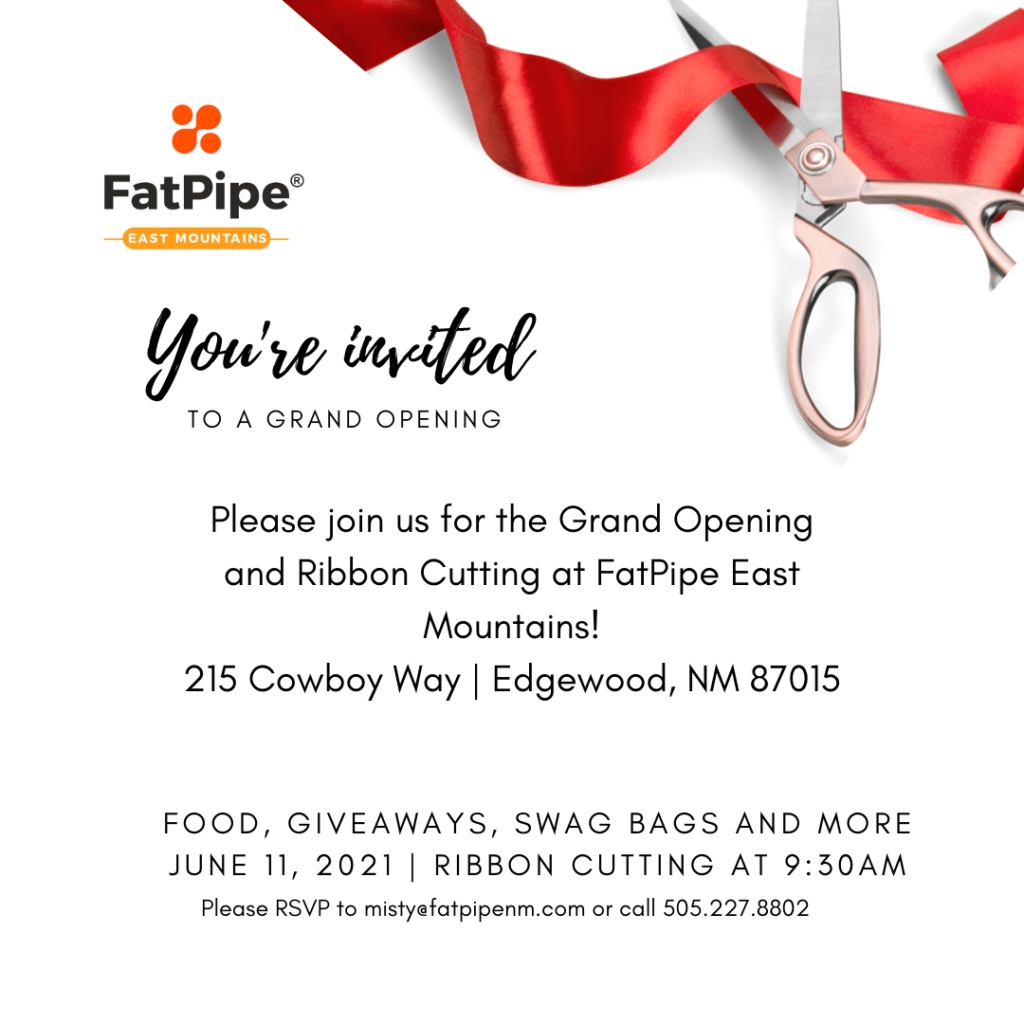 FatPipe East Mountains Grand Opening FatPipe NM