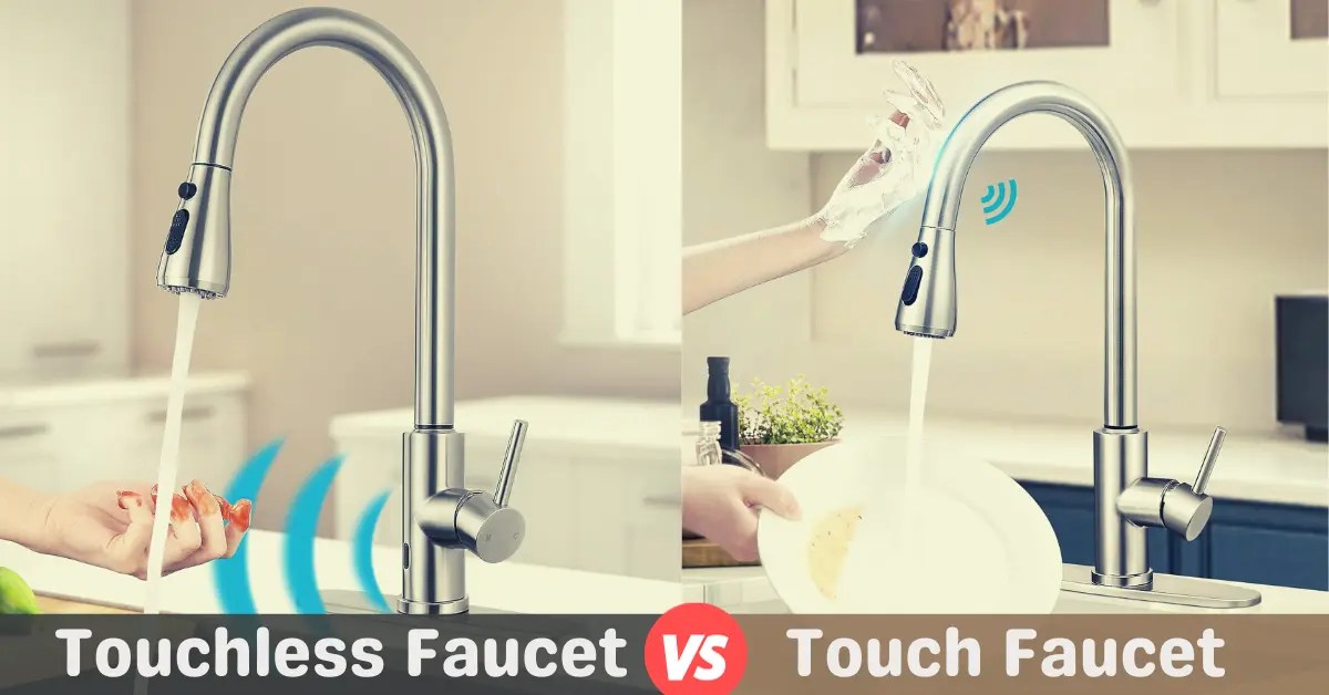 Touch vs Touchless Faucet What Are Differences?