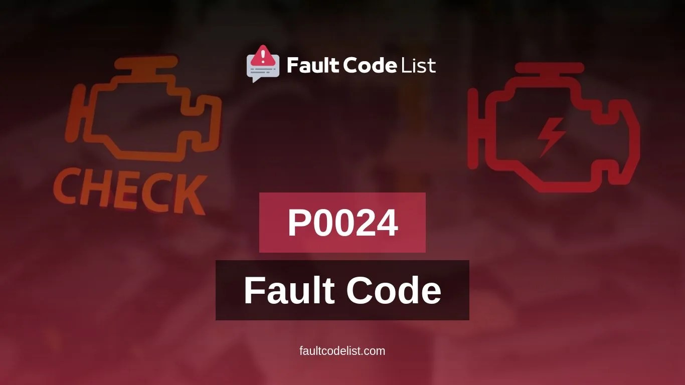 P0024 "B" Camshaft Position Timing OverAdvanced or System Performance (Bank 2) Fault Code