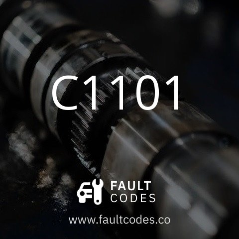 C1101 Fault Code Meaning | FaultCodes.co