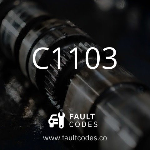 C1103 Fault Code Meaning | FaultCodes.co