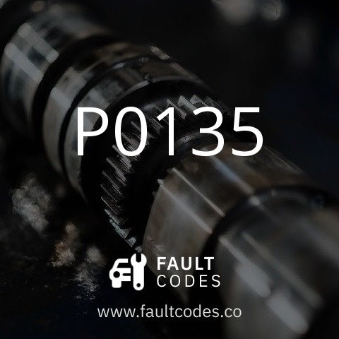 P0135 Fault Code Meaning | FaultCodes.co