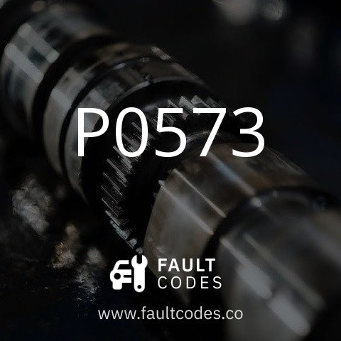P0573 Fault Code Meaning | FaultCodes.co