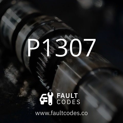 P1307 Fault Code Meaning | FaultCodes.co