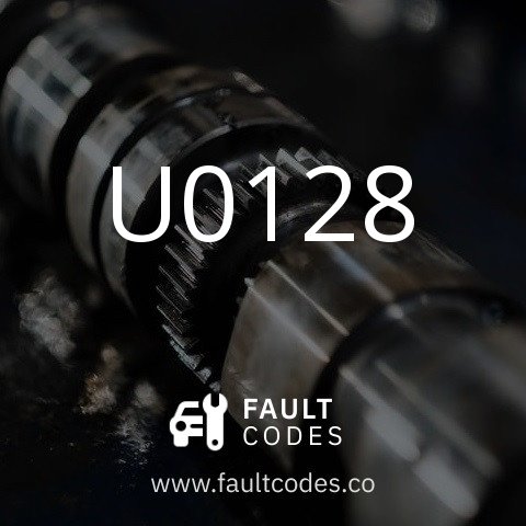U0128 Fault Code Meaning | FaultCodes.co