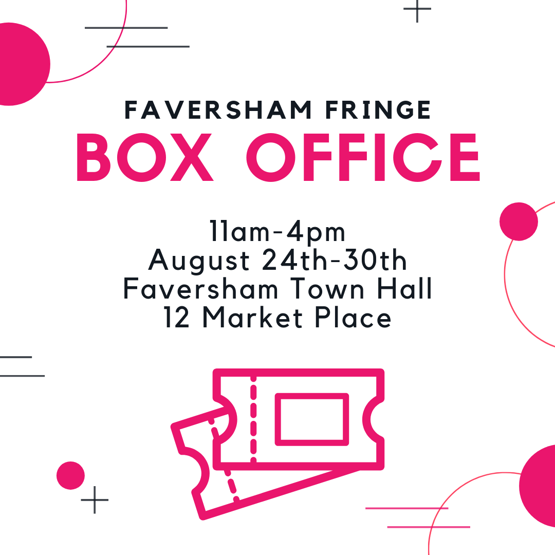 Box Office Opening Hours Faversham Fringe