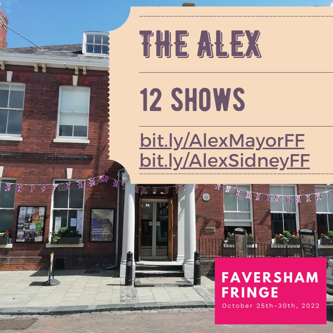 Meet the Faversham Fringe Venues 3 The Alex FAVERSHAM FRINGE
