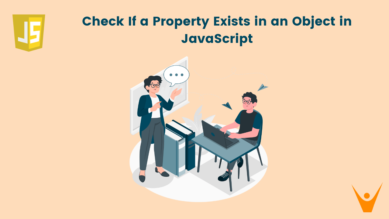 Check If Object has a Property in JavaScript (with code)