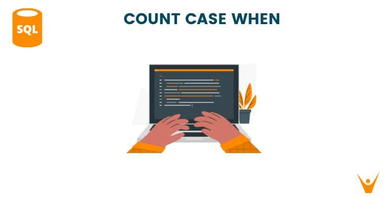 How to Use SQL COUNT() with CASE WHEN?