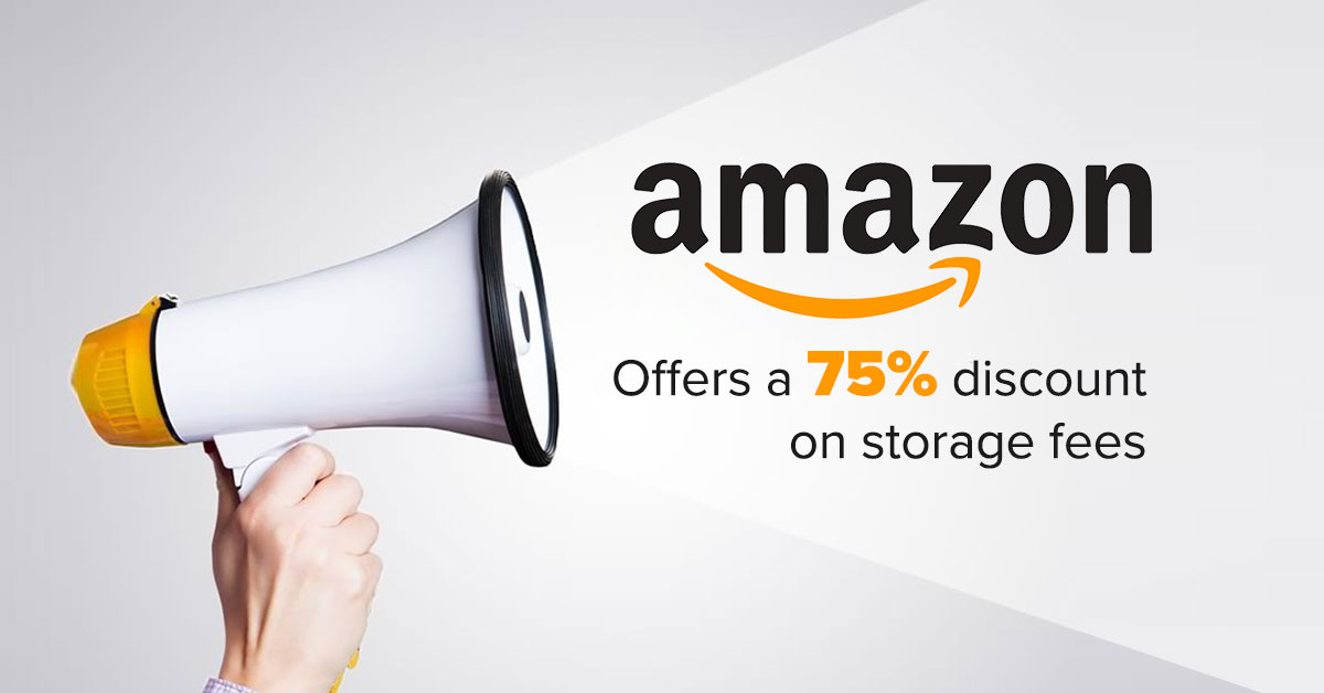 Amazon offers a 75 discount on storage fees for bestselling items