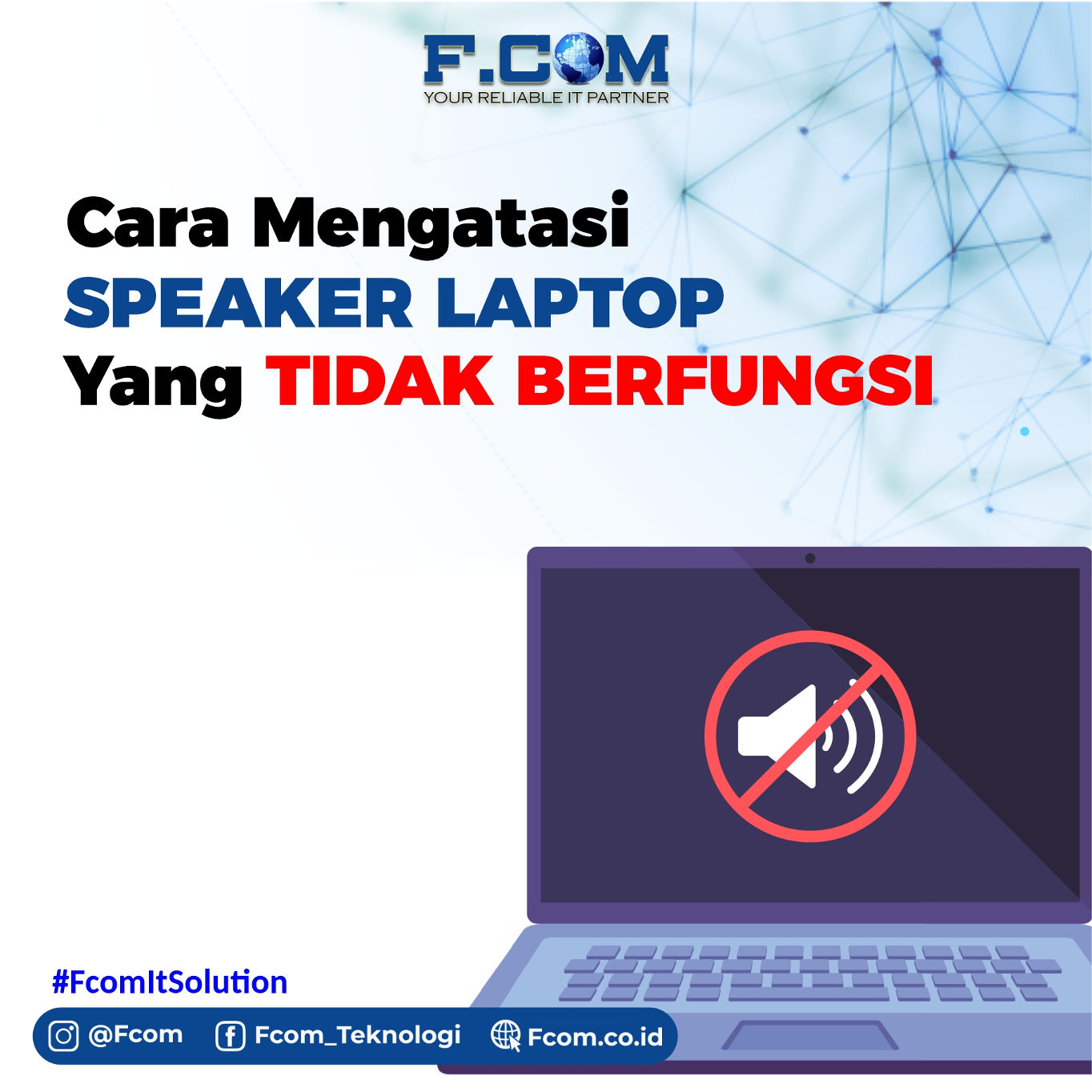Cara mengatasi speaker laptop yang tidak berfungsi