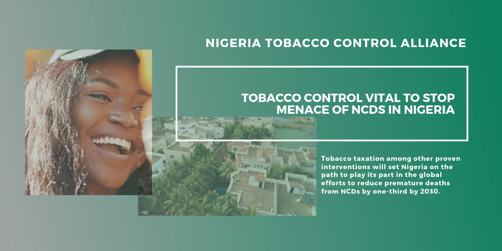 Tobacco Control Vital to Stop Menace of NCDs in Nigeria Framework Convention Alliance