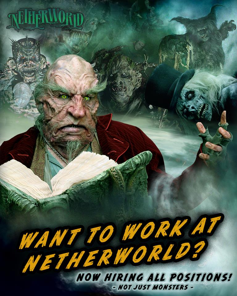 NETHERWORLD IS HIRING! Netherworld Haunted House