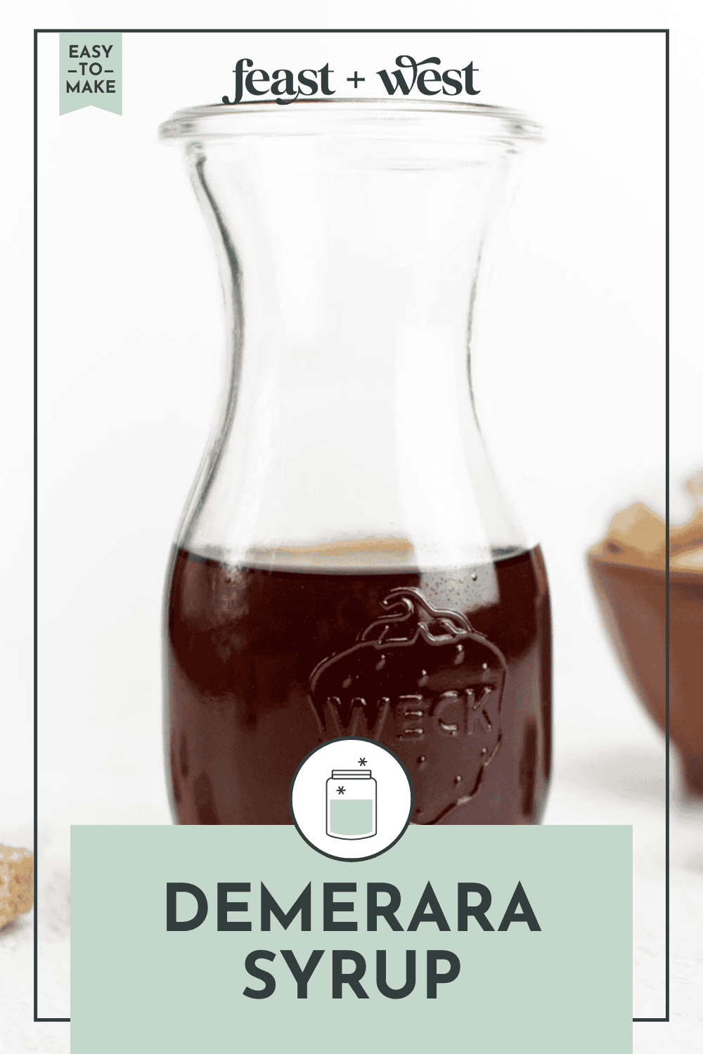 Demerara Simple Syrup (For Cocktails & Coffee) Feast + West