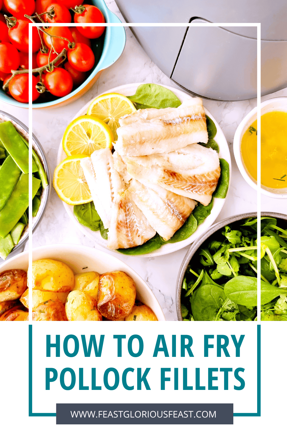 How to Air Fry Pollock Fillets Feast Glorious Feast