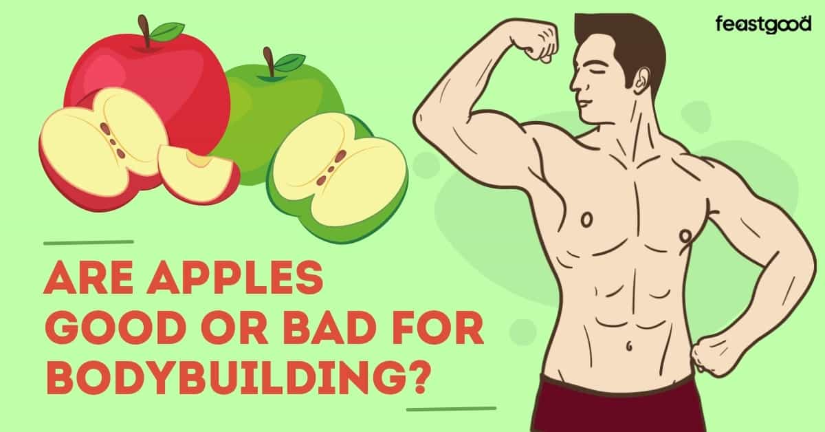 Are Apples Good or Bad For Bodybuilding? (Pros & Cons)