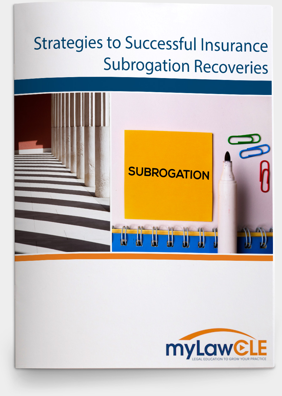 Strategies to Successful Insurance Subrogation Recoveries Federal Bar