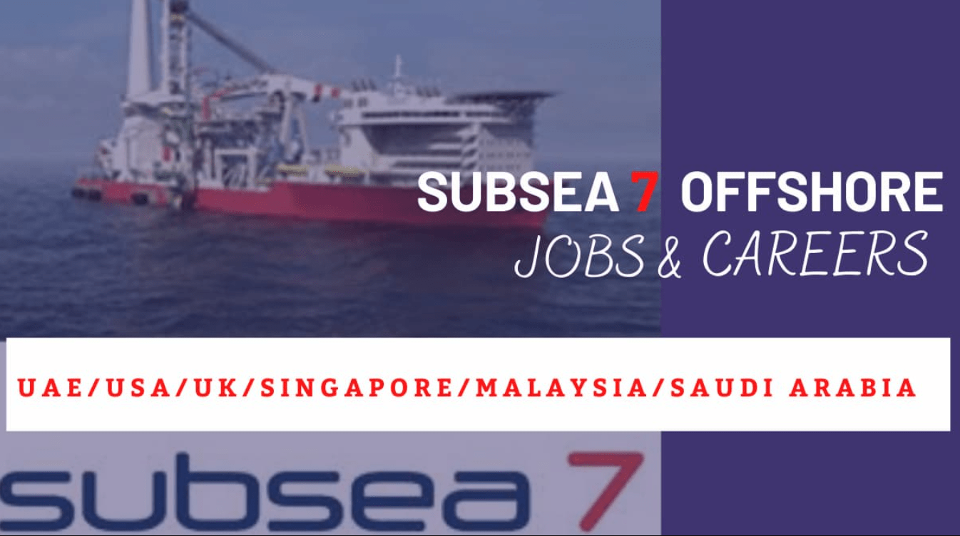 Subsea 7 Jobs UK, France, UAE, Qatar, Norway, USA, Singapore, Malaysia