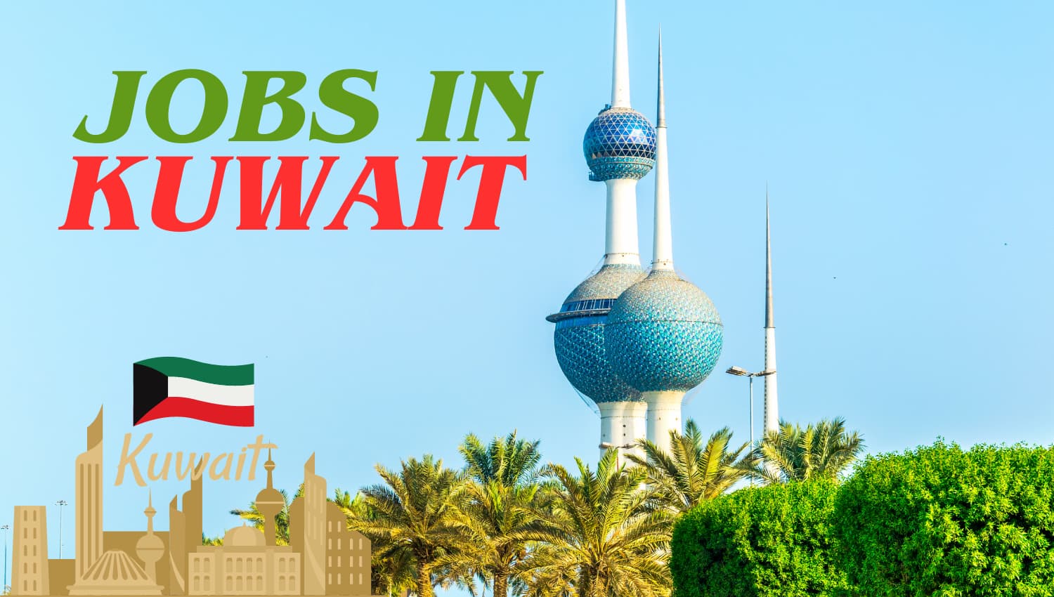 Visa Sponsorship jobs in Kuwait for foreigners
