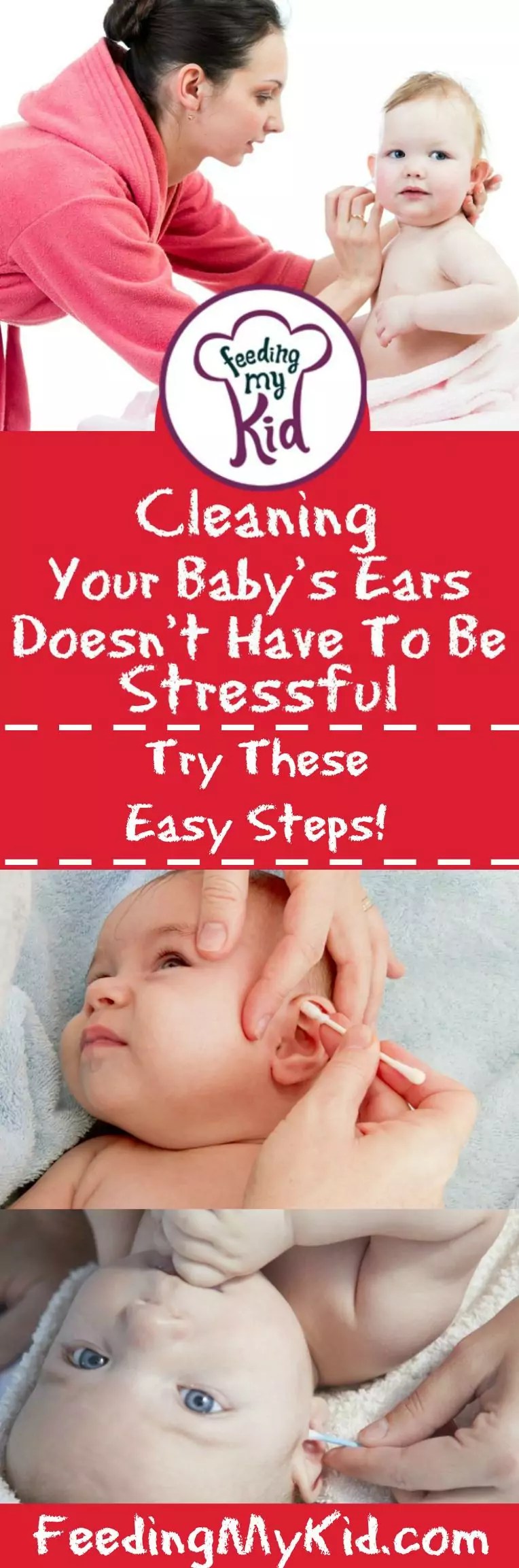 Cleaning Your Baby's Ears Doesn't Have to be Stressful.