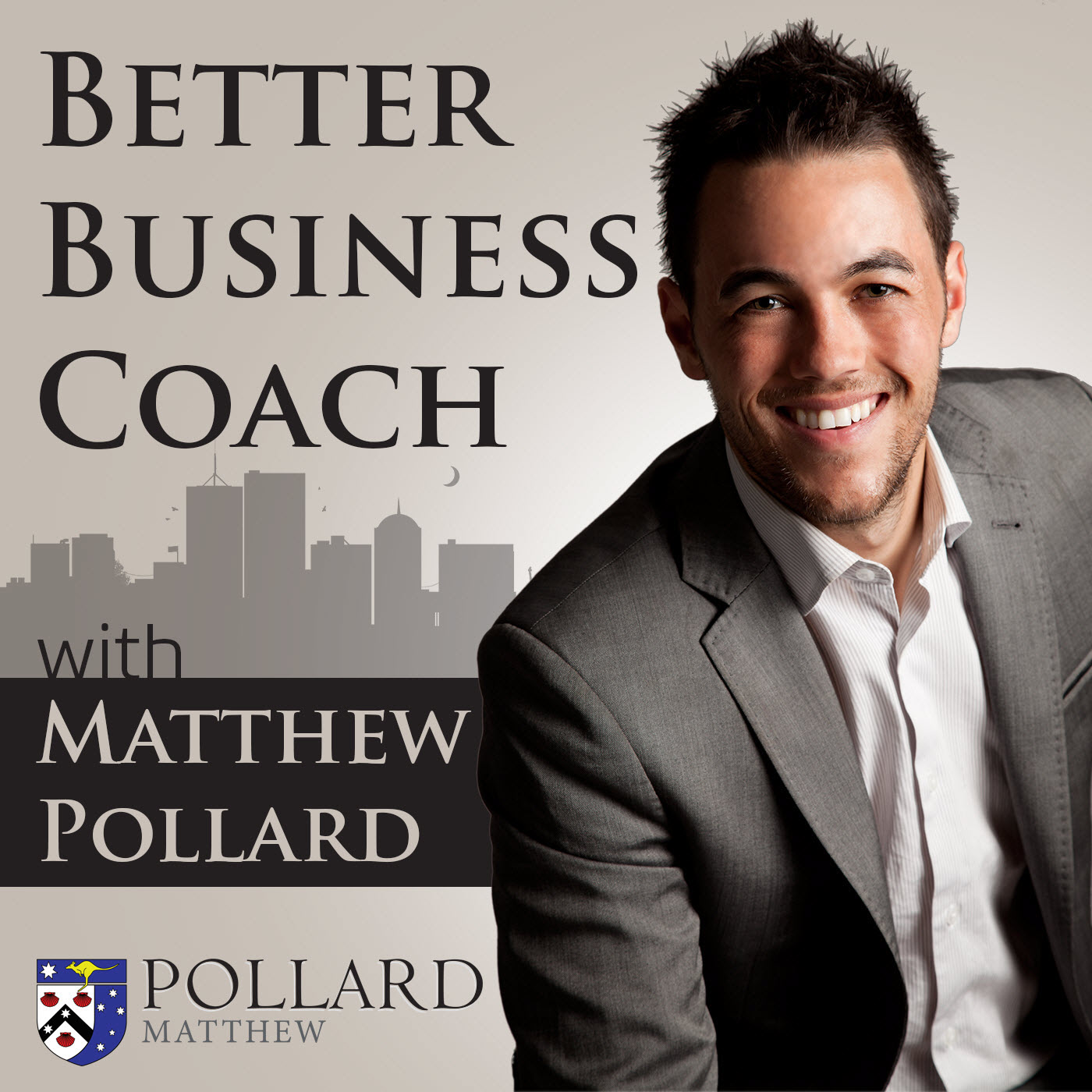 Better Business Coach Podcast Sales Training Proven Education